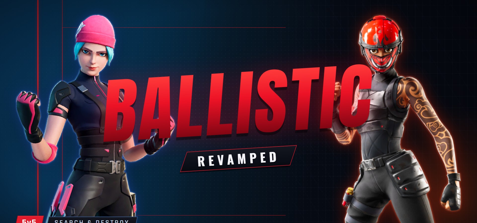 Ballistic Revamped — two Fortnite operators flanking the Ballistic Revamped wordmark